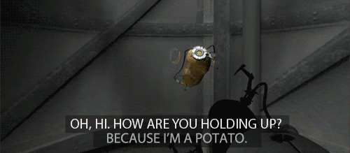 writing-prompt-s - You are now a potato. Tell us about how and why you became a potato, and what...
