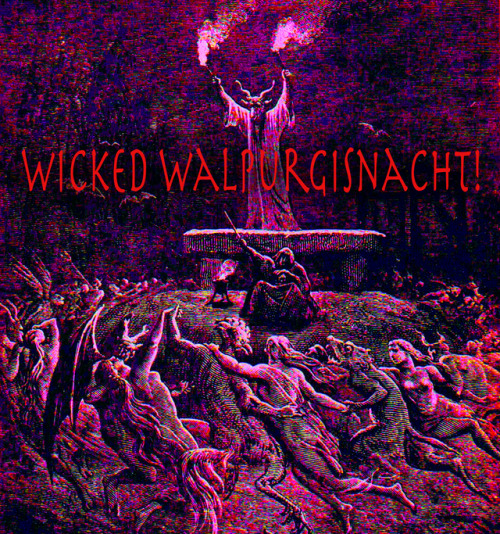 churchofsatannews - WICKED WALPURGISNACHT! As we’ve entered into...