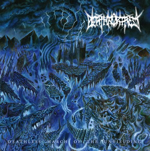 Death Fortress | Deathless March of the Unyielding (2016)