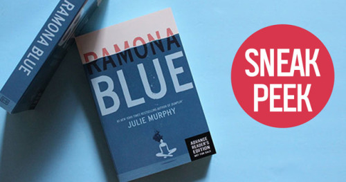 epicreads - Read The First Three Chapters Of Ramona Blue 