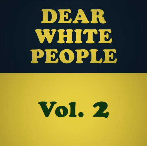 niggazinmoscow - Dear White People Vol. 2 is all we need 
