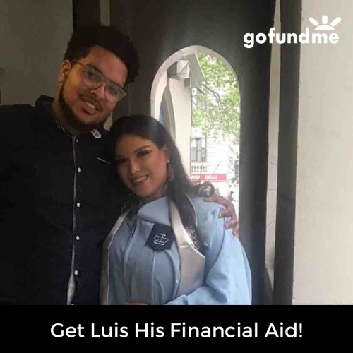 kairo-koutureee - Help Get Luis His Financial Aid to Get his BA/MA! Hi all! So my partner Luis is...
