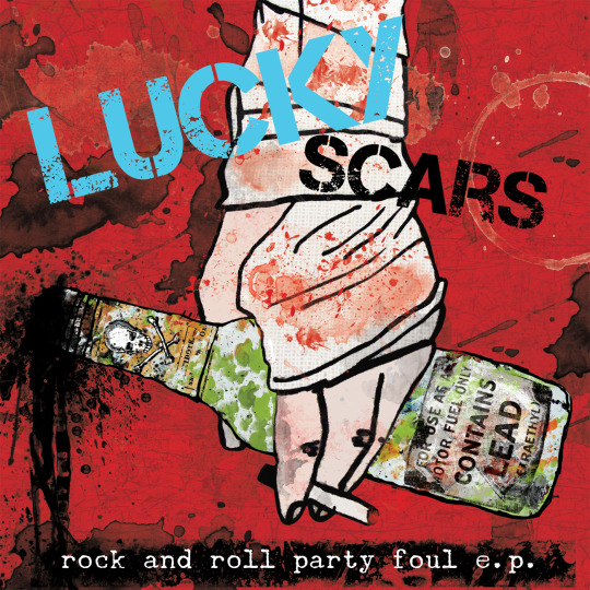 Lucky Scars - Rock and Roll Party Foul EP