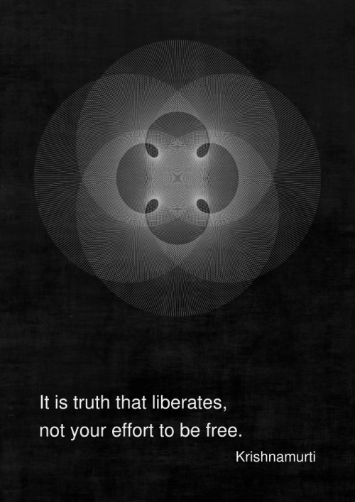 chaosophia218 - “It is truth that liberates, not your effort to...