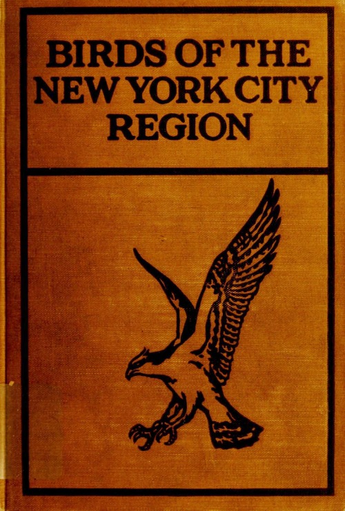 wapiti3 - Birds of the New York city region By Griscom,...