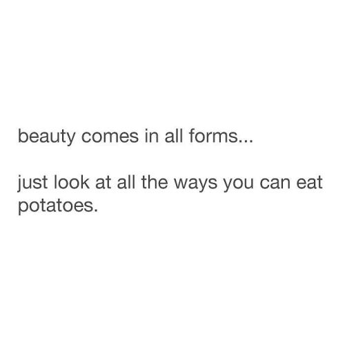 annesmiless - Potatoes are life ✌️ (and you are beautiful)...