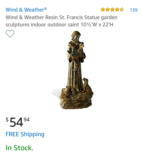 c0ffeekitten - c0ffeekitten - c0ffeekitten - Why did Amazon just recommend a statue of St. Francis...