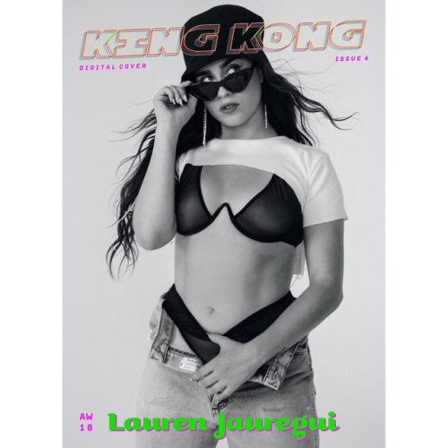 lmjupdates - laurenjauregui - Thank you @kingkongmagazine for...
