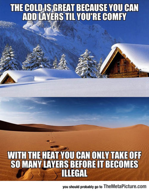 srsfunny:Why I Prefer The Colder MonthsOi, I’ve been...