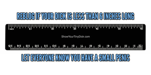 sytd:Is your dick less than 6 inches long?