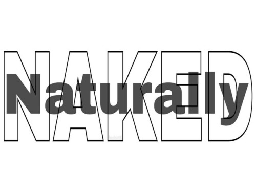 naturally-free - Nudity is the way forward.Live life naked...