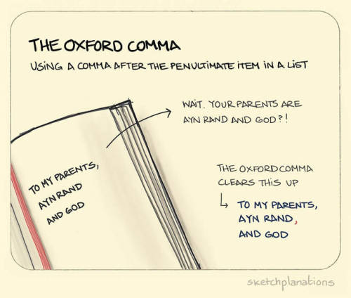 sketchplanations:The Oxford comma. The Oxford comma is the...
