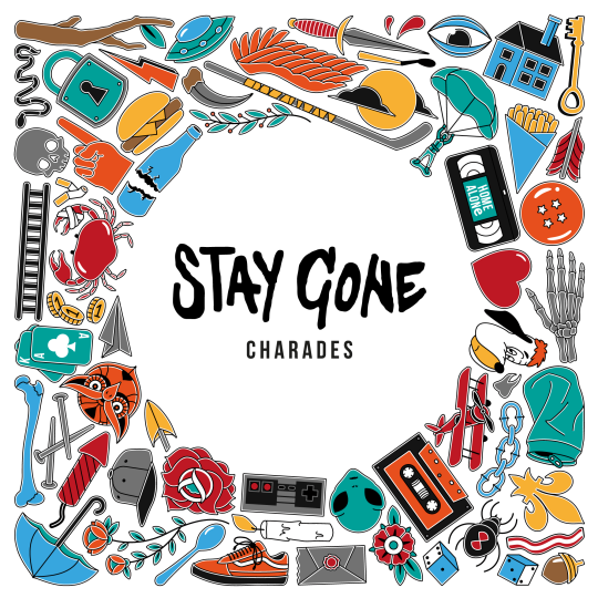 Stay Gone - Charades