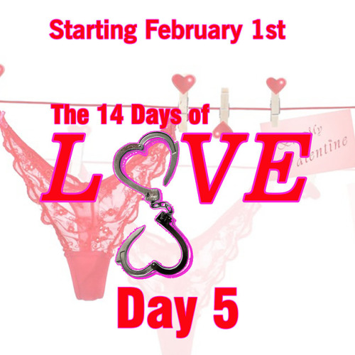 ohiohotwife823 - Day 5! Get those love themed submissions in!...