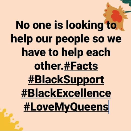 #Facts #LoveMyQueens #thetruckersway #BlackExcellence...