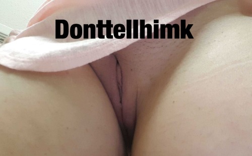 donttellhimk - Holy fuck I’m horny at work today. PLEASE...