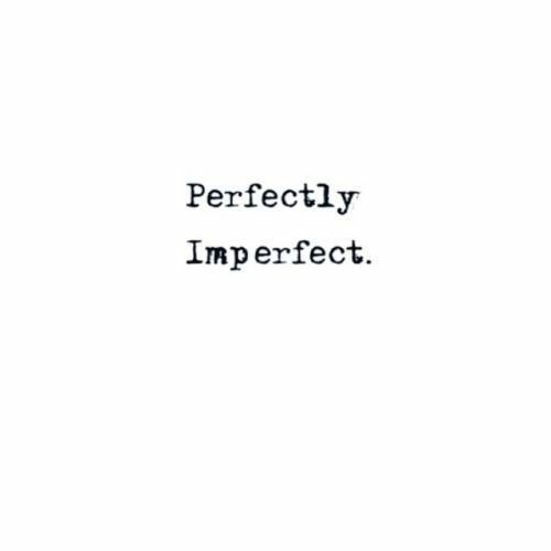 throughtheeyesagirl - Perfectly imperfect…. ❤️