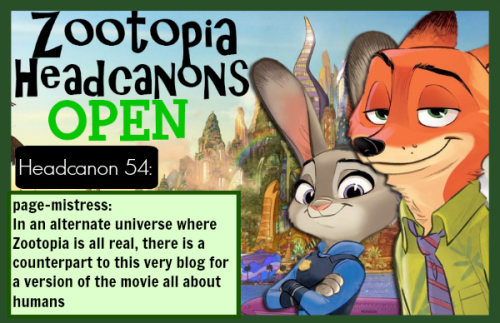 page-mistress: In an alternate universe where Zootopia is all...