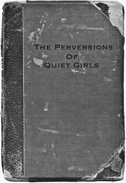 Quiet of the girls perversions 