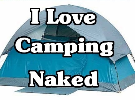 corpas1 - Camping naked means having outdoor sex!You are fully...