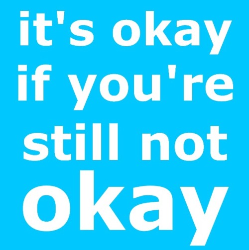 okayocd - it’s okay if you’re still not okay // you will be okay...