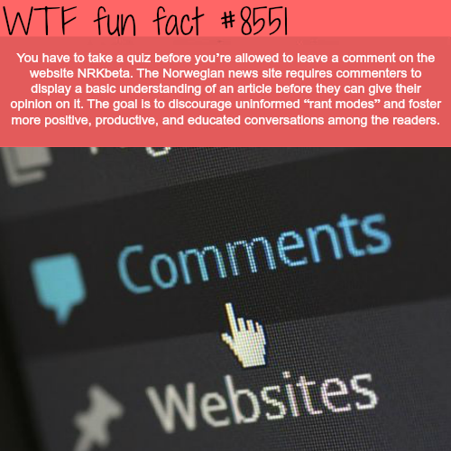 wtf-fun-factss - NRKbeta won’t let you comment unless you take a...