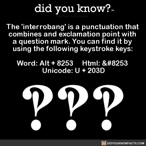 the-interrobang-is-a-punctuation-that-combines