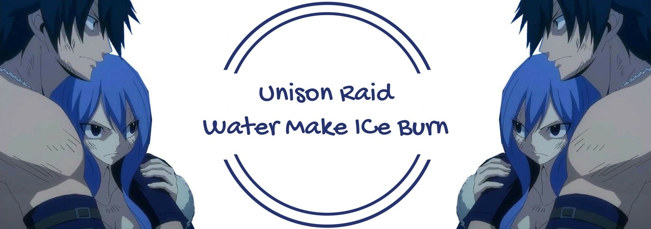 Unison Raid - Water Make Ice Burn