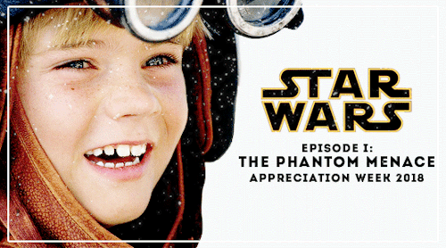 padawanlost:The PhantomMenace Appreciation Week (March 5-11,...