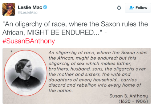 stanshuri:the-movemnt:As Susan B. Anthony’s name trends on...