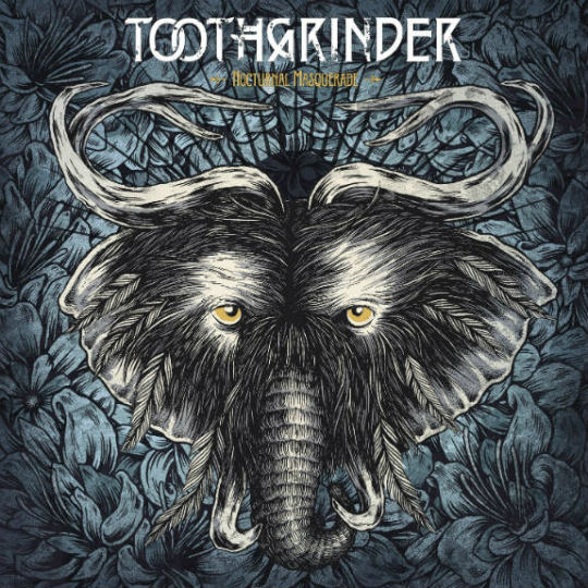 Toothgrinder – Nocturnal Masquerade