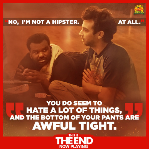 thisistheendmovie - If the skinny jeans fit…Surprisingly...