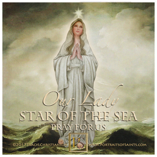 Happy Feast DayOur Lady, Star of the Sea (Stella Maris)Feast...