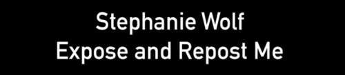 stephanie-wolf - Stephanie Wolf - me, a Dutch/German anal slut,...