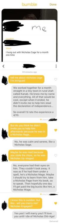 tinderventure:Update: The girl with the Nicholas Cage jokes...