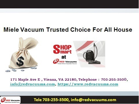 Miele Vacuum Trusted Choice For All House