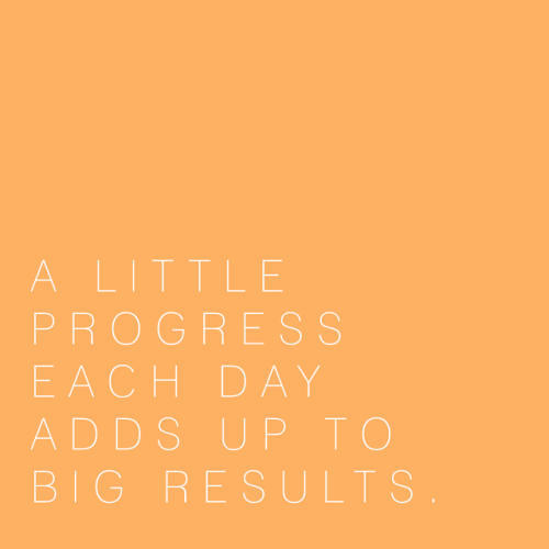 sheisrecovering:A little progress each day adds up to big...