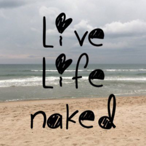 skolboi99:benudetoday:Naked LivingLet live our lives naked...