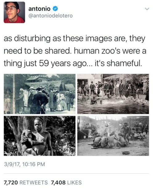 thickiinickii - weavemama - Yep. Human zoos were a thing. Not...