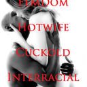 blog logo of FemDom Hotwife Cuckold Interracial