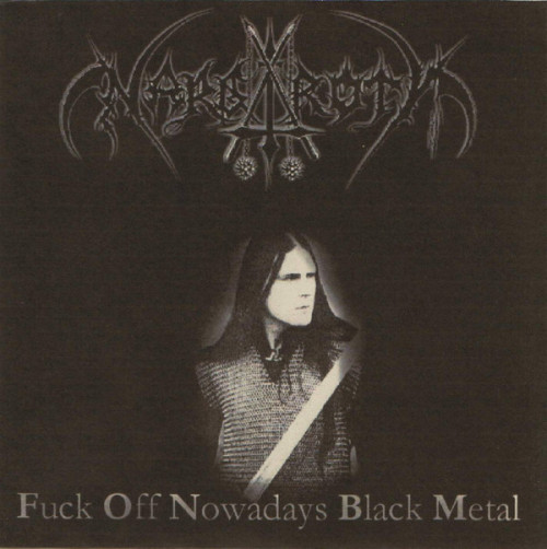 rp-kat - Nargaroth - Fuck Off Nowadays Black Metal2000
