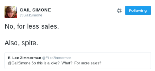 gailsimone:winsomejacobs:So Gail Simone’s twitter has been...