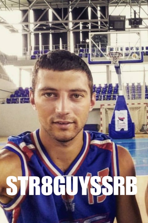 str8guyssrb - Mladjani srpski kosarkas voli da salje...