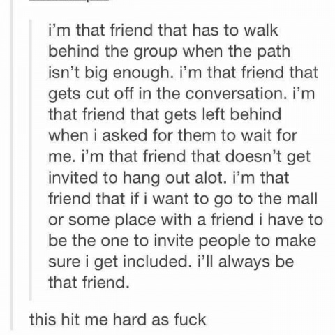 lonelydaydreamers - I’m that friend..