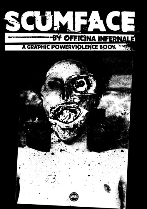 officinainfernale - Scumface a Millenial Reign book’s Chapter,...