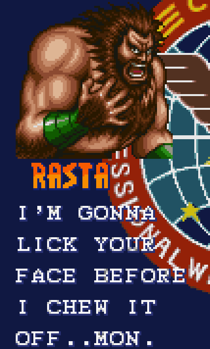 obscurevideogames - “I’M GONNA LICK YOUR FACE BEFORE I CHEW IT...