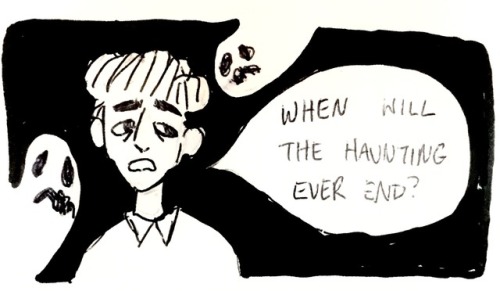 poeticsuggestions - when will the haunting ever end? // If I...
