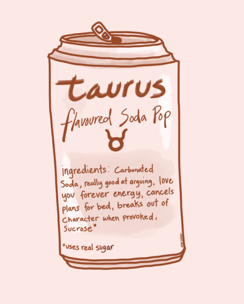 venusic - Here’s the Taurus version for my soda pop zodiac series!...