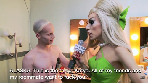 the-plaid-monkey:Katya and Alaska in ‘Can I assssssk you a...