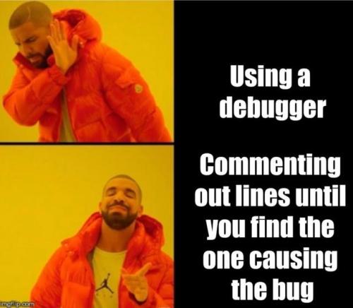 programmerhumour - How to debug your code